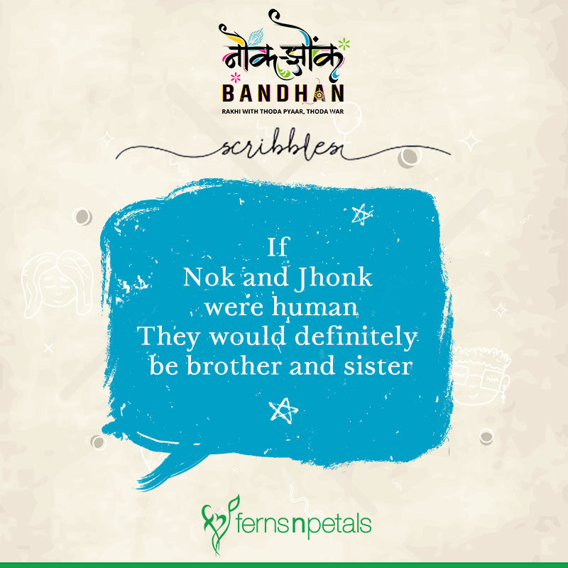 Nok Jhonk Scribbles For Brother Sister