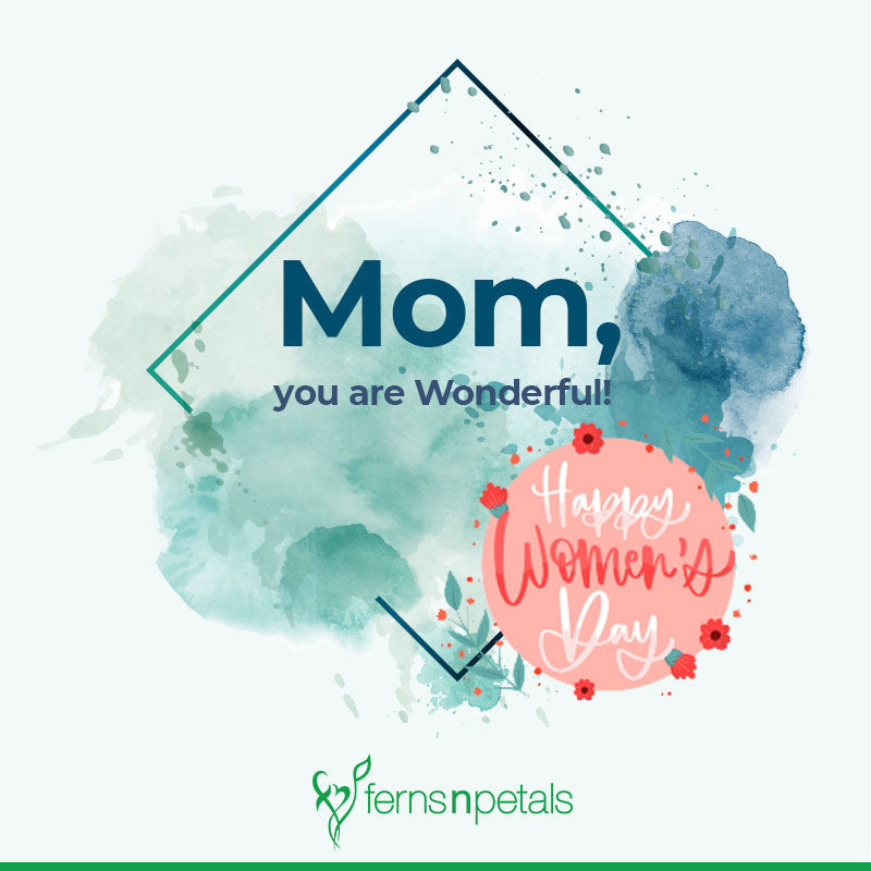 happy women's day to my mother